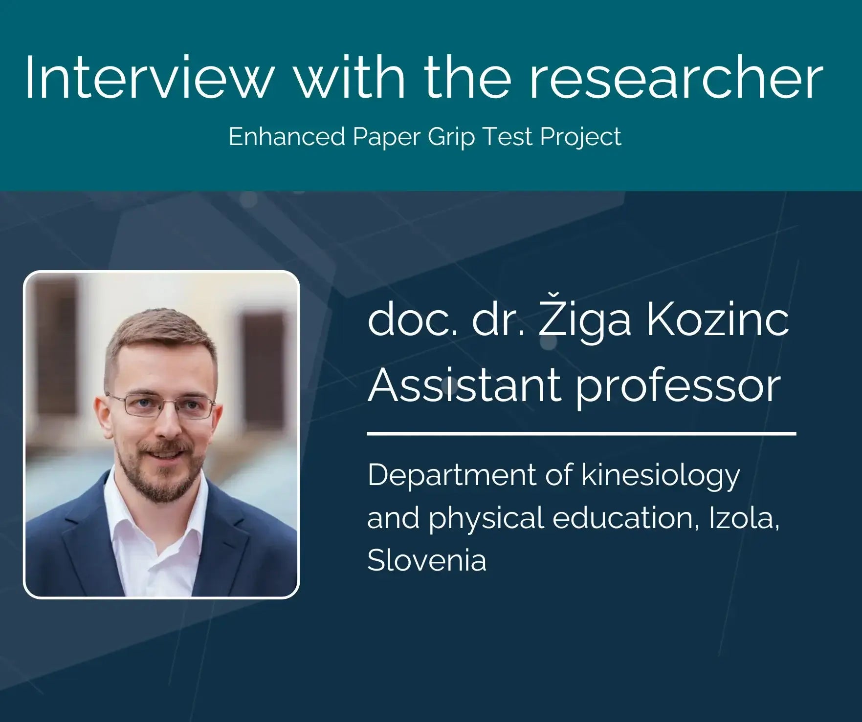 Interview with the researcher | Enhanced Paper Grip Test Project